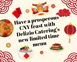 Have a prosperous CNY feast with Delizio Catering's new limited time menu